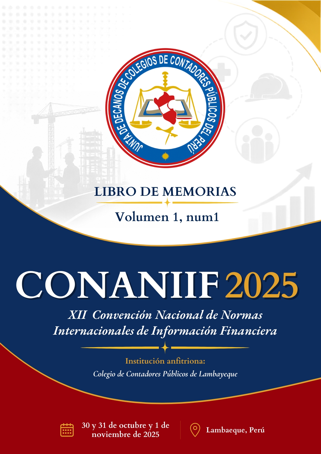 					Ver Vol. 1 Núm. 1 (2025): XII Convención Nacional de Normas Internacionales de Información  Financiera – CONANIIF 2025
				
