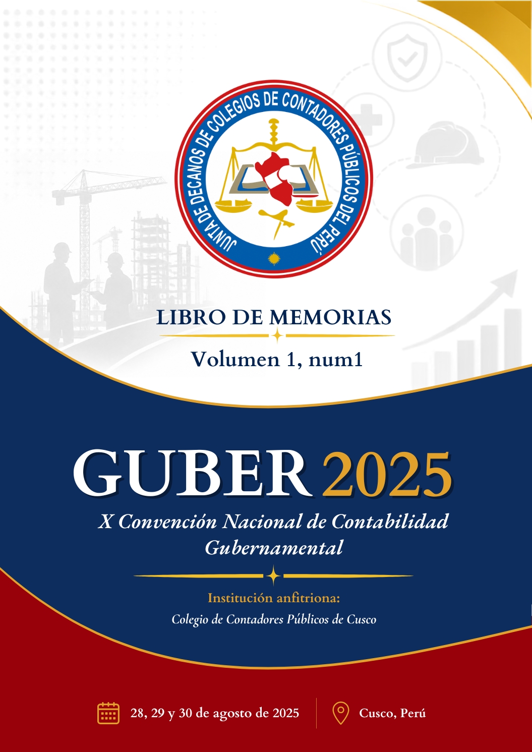 					Ver Vol. 1 Núm. 1 (2025):  X Convención Nacional de Contabilidad Gubernamental – GUBER  2025
				